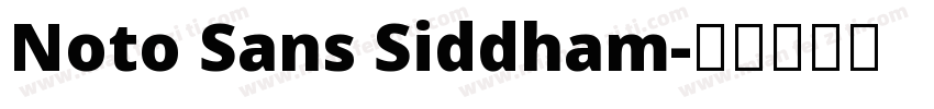 Noto Sans Siddham字体转换